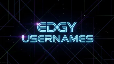 Edgy Usernames